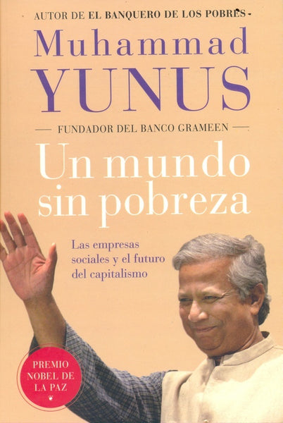 Un mundo sin pobreza | Yunus, Asensio