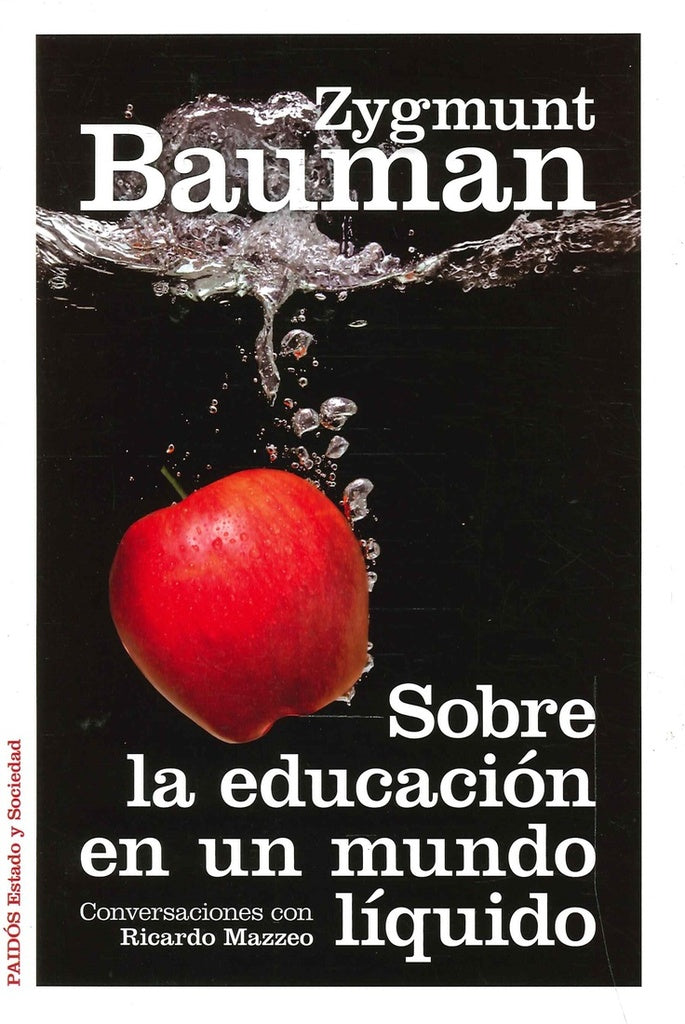 SOBRE LA EDUCACION EN UN MUNDO LIQUIDO