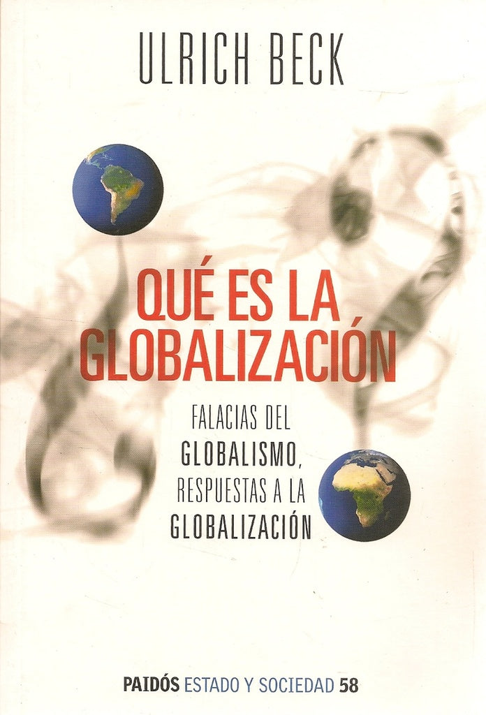 Qué es la globalización? | Beck-Borrás-Moreno