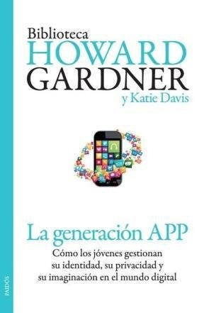 Generación APP | Howard Gardner