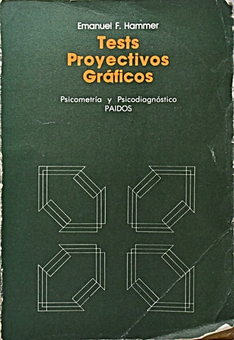 TEST PROYECTIVOS GRÀFICOS.. | Emanuel F. Hammer