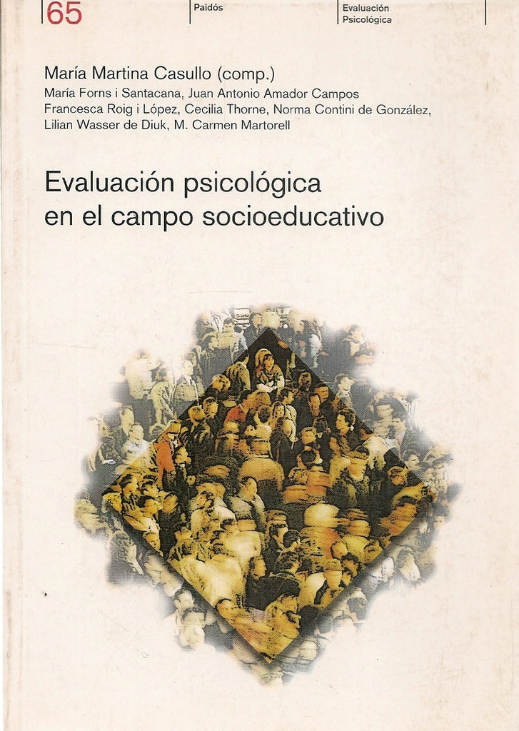 EVALUACIÓN PSICOLÓGICA EN EL CAMPO SOCIOEDUCATIVO.. | María Martina Casullo