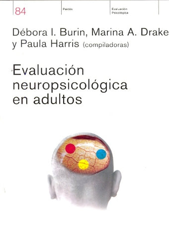 Evaluación neuropsicológica en adultos | Harris, Drake, Burin