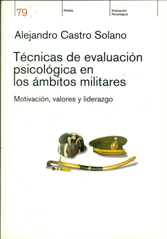Tecnicas de evaluación psicológica n los ámbitos militares | Alejandro Castro Solanos
