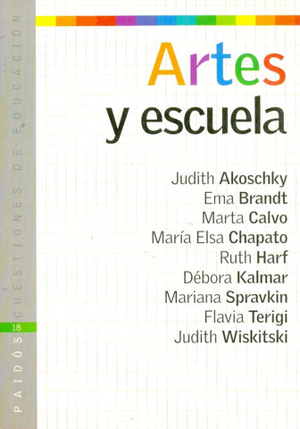 ARTES Y ESCUELAS | Judith Akoschky
