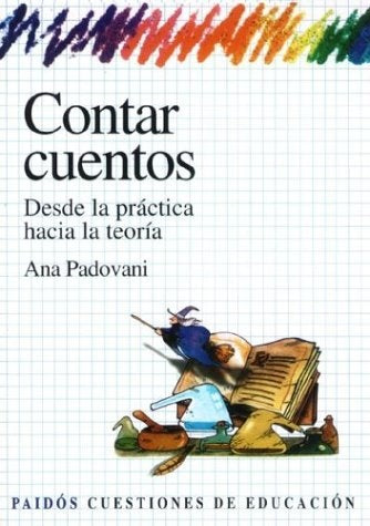 CONTAR CUENTOS.. | Ana Padovani