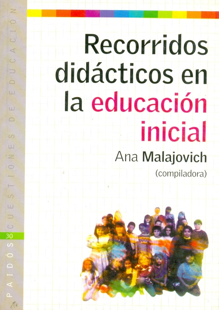 Recorridos didácticos en la educación inicial | Ana Malajovich