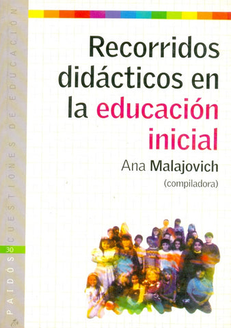 Recorridos didácticos en la educación inicial | Ana Malajovich