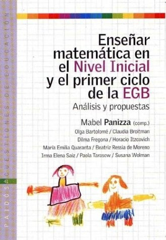 Enseñar matemática en el nivel inicial y el primer ciclo de la educación general básica | otros-Bartolomé-Panizza