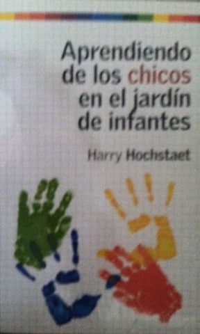 Aprendiendo de los chicos en el jardín de infantes | Harry Hochstaet