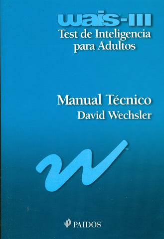 Test de inteligencia para adultos Wais III | Wechsler, Vizzini, Piatigorsky
