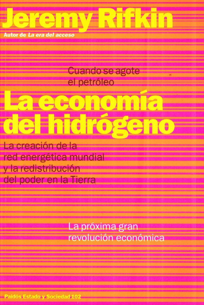LA ECONOMIA DEL HIDROGENO.. | Jeremy Rifkin
