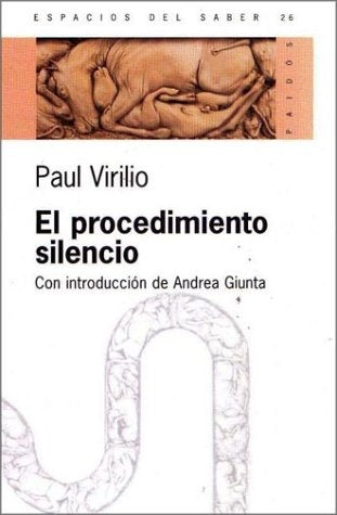 el procedimiento silencio | Paul Virilio