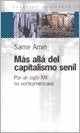 MAS ALLA DEL CAPITALISMO SENIL* | Samir Amin