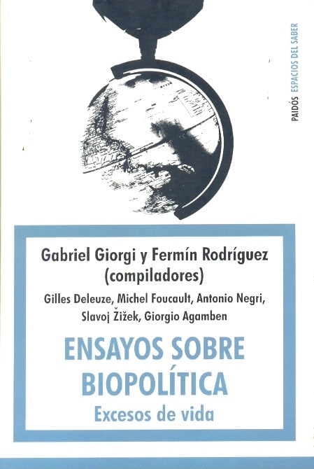 Ensayos sobre biopolitica* | Gilles Deleuze