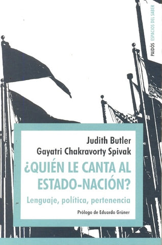 Quien le canta al Estado-Nación? | Butler, Spivak, Rodríguez