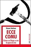 Ecce comu | Gianni Vattimo