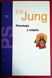 Psicología y religión | CARL G. JUNG