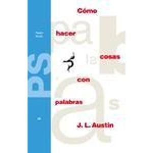 Cómo hacer cosas con palabras | John Austin