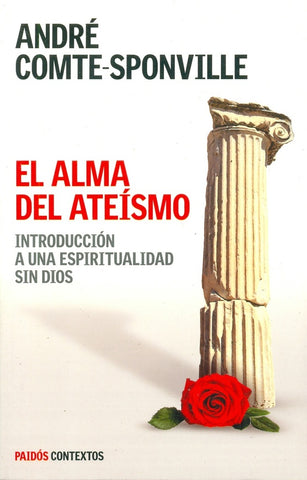 El alma del ateísmo | Comte-Sponville, Terré