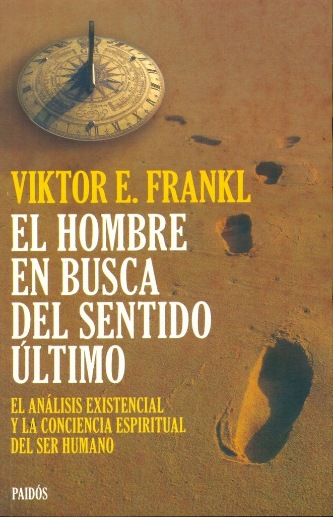 El hombre en busca de sentido | Viktor Emil Frankl