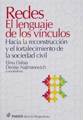REDES EL LENGUAJE DE LOS VINCULOS.. | Eliana Dabas