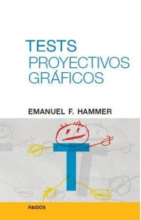 TESTS PROYECTIVOS GRÁFICOS | Emanuel F. Hammer