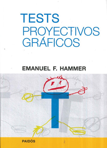 TESTS PROYECTIVOS GRÁFICOS | Emanuel F. Hammer