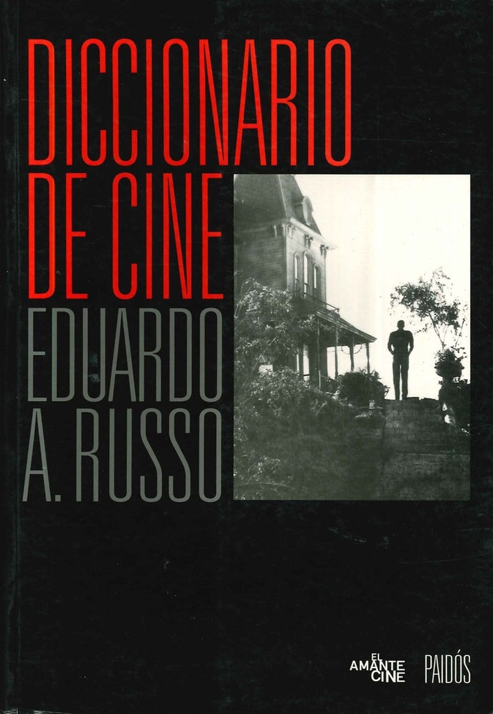 DICCIONARIO DE CINE.. | Eduardo Russo