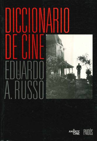 DICCIONARIO DE CINE.. | Eduardo Russo
