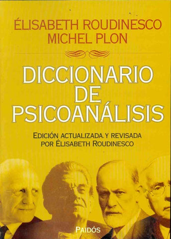 DICCIONARIO DE PSICOANALISIS (EDICION ACTUALIZADA).. | Roudinesco, Plon, Piatigorsky, Villalba