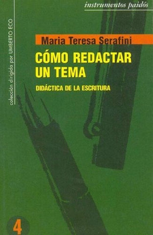 Cómo redactar un tema | Serafini-Premat