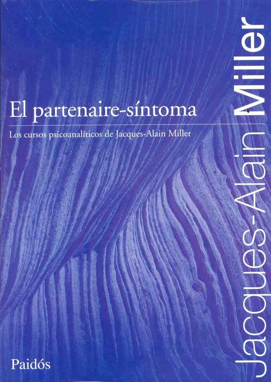 EL PARTENAIRE - SÍNTOMA | Miller, Saroka