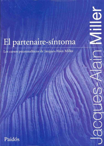 EL PARTENAIRE - SÍNTOMA | Miller, Saroka