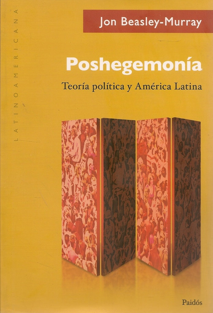 Poshegemonía | Jon Beasley-Murray