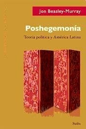 Poshegemonía | Jon Beasley-Murray
