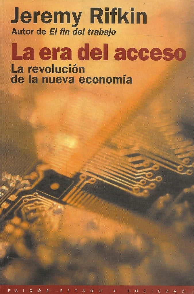 LA ERA DEL ACCESO.. | Jeremy Rifkin