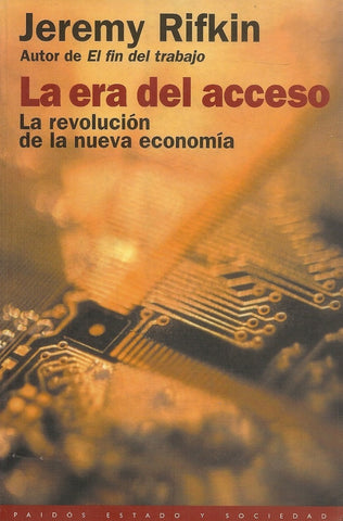LA ERA DEL ACCESO.. | Jeremy Rifkin