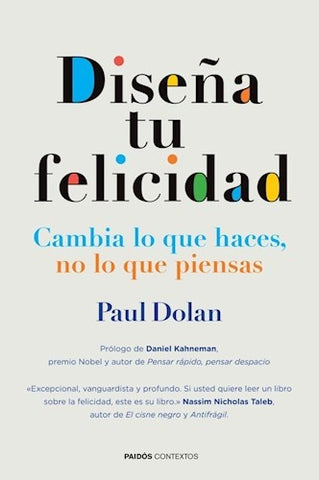 DISEÑA TU FELICIDAD (AUT) | PAUL DOLAN