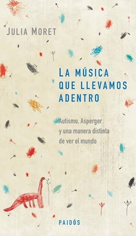 La Música Que Llevamos Adentro |  Julia Moret