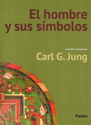 EL HOMBRE Y SUS SÍMBOLOS.. | CARL G. JUNG