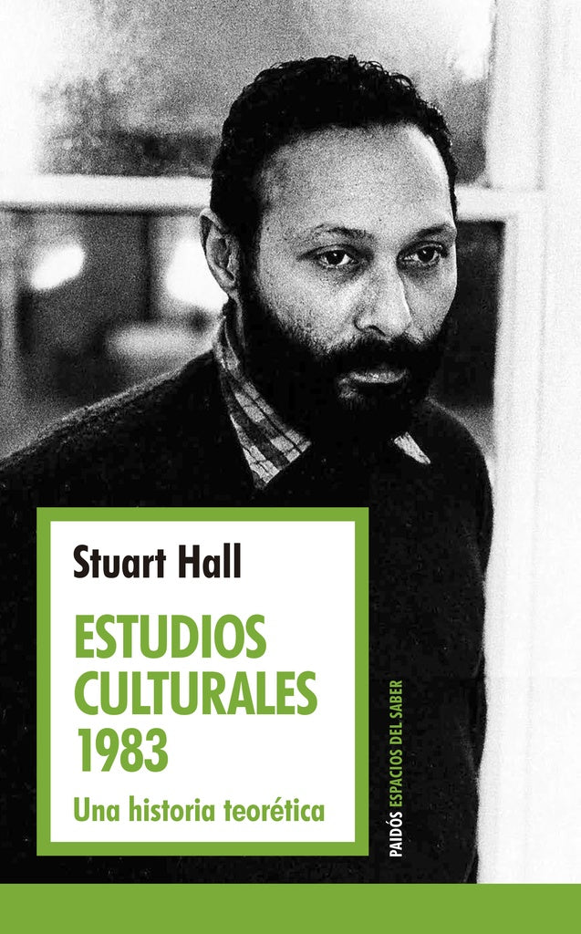 ESTUDIOS CULTURALES, 1983 | Stuart Hall