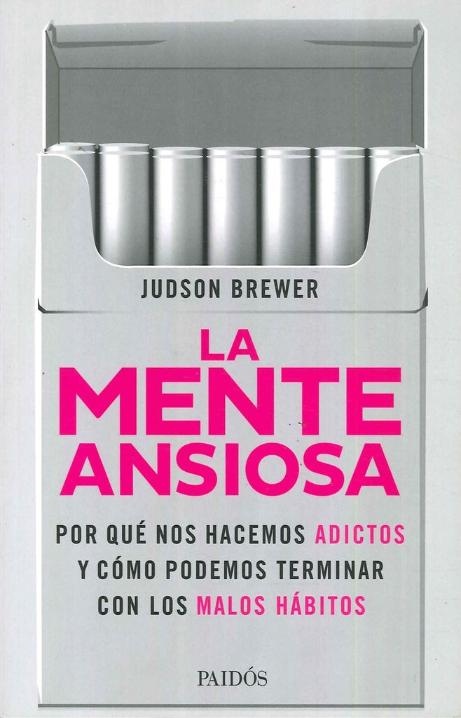 LA MENTE ANSIOSA  | JUDSON BREWER
