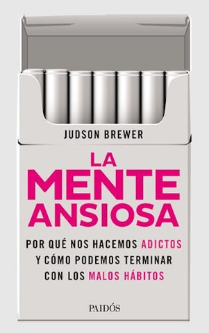 LA MENTE ANSIOSA  | JUDSON BREWER