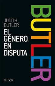 GENERO EN DISPUTA | Judith Butler