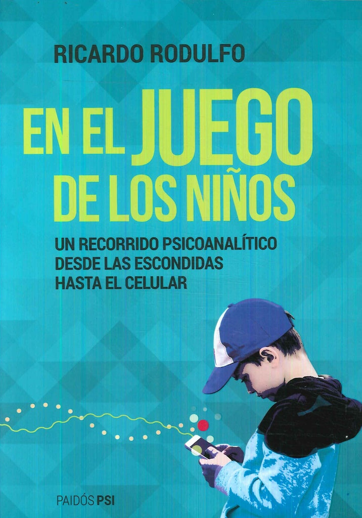 EN EL JUEGO DE LOS NIÑOS | Ricardo Rodulfo