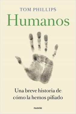HUMANOS | TOM PHILLIPS