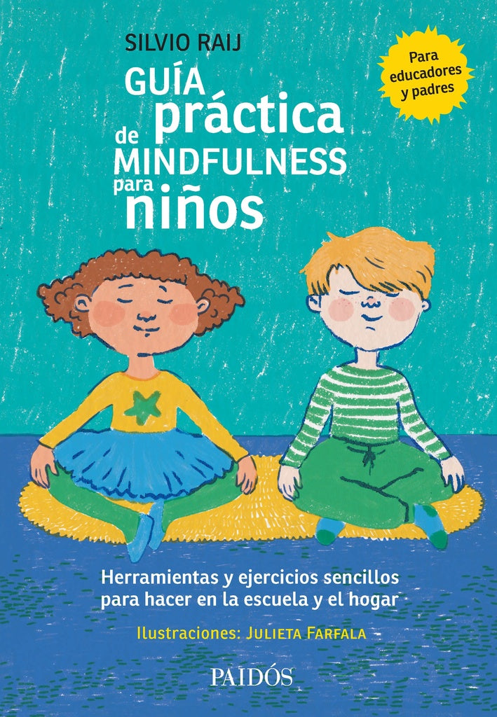 Guia practica de Mindfulness para niños  | Silvio Raij