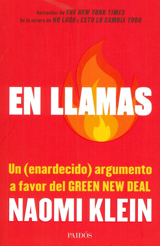 EN LLAMAS* | Naomi Klein