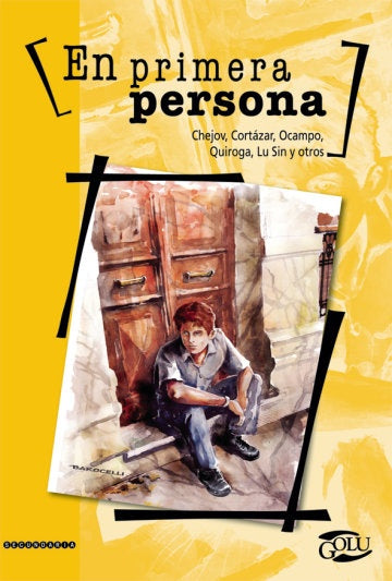 EN PRIMERA PERSONA * | Chéjov, CORTÁZAR y otros